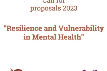 Call for proposals 2023  “Resilience and Vulnerability in Mental Health”