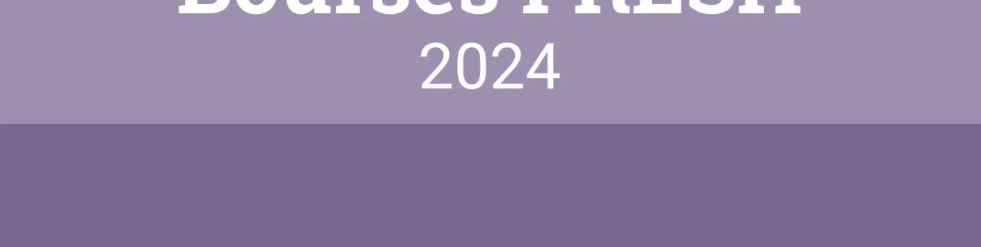 Résultats de l'appel Bourses FRESH 2024