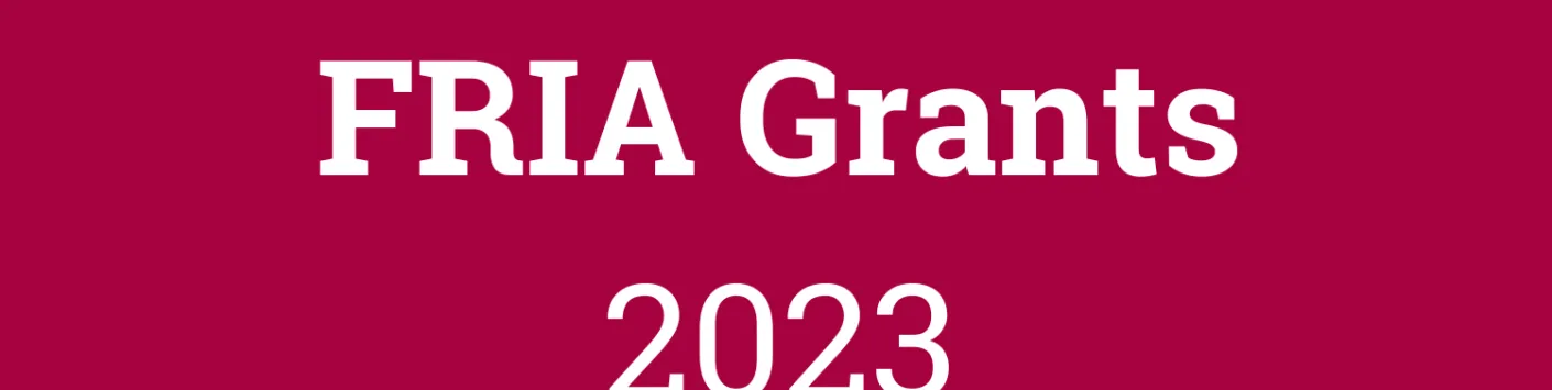 Results of the FRIA call!