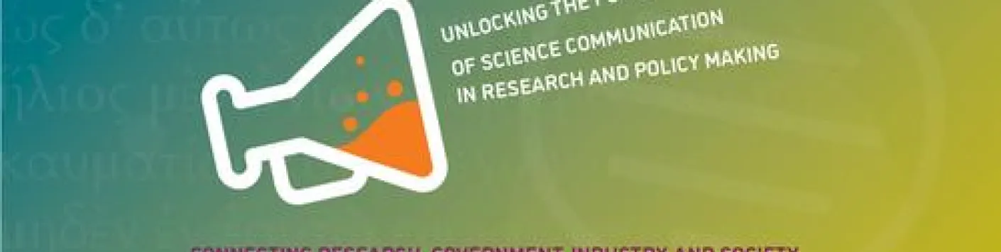 Unlocking the power of Science Communication in Research and Policy Making